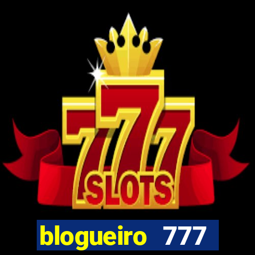 blogueiro 777 plataforma login